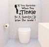 Image of "If You Sprinkle ......" Boy toilet's Quote  Removable wall decal Wall sticker