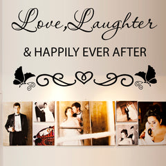 "Love Laughter & Happily Ever After" Vinyl Wall Decal-wall art sticker Mural