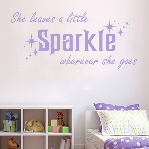 "She Leaves A Little Sparkle Wherever She Goes" Wall Decal for Girls Vinyl Childrens Decor