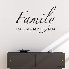"Family is everything." Removable HM Wall Decal Wall Sticker Mural
