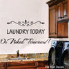 Image of "Laundry Today Or naked Tomorrow !" Removable wall sticker