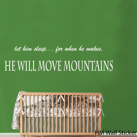 " Let him sleep, for when he wakes he will move Mountains" Nursery or kids Removable Wall Art Decal
