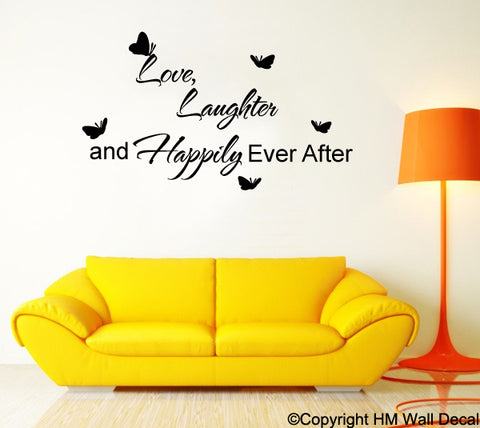 "Love Laughter & Happily Ever After" Vinyl Removable  Wall Decal-wall art sticker