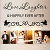 Image of "Love Laughter & Happily Ever After" Vinyl Wall Decal-wall art sticker Mural