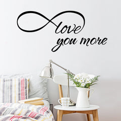" love you more " Removable Wall Art Decal