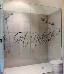 " Get naked" quote Wall Sticker Mural  Wall decal