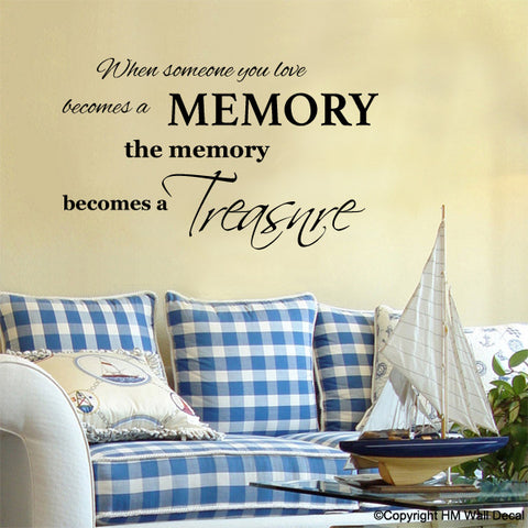" When someone you love becomes a....." Quote Removable wall decal