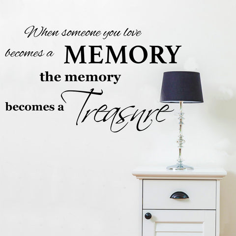 " When someone you love becomes a....." Quote Removable wall decal