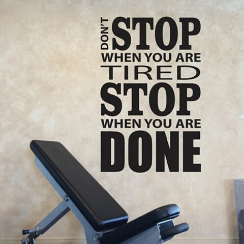 "Don't Stop When You Are Tired Stop When You Are Done" Home Gym Removable Wall sticker Vinyl Wall Decals Mural