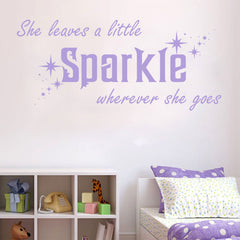 "She Leaves A Little Sparkle Wherever She Goes" Wall Decal for Girls Vinyl Childrens Decor