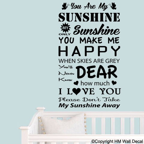 "YOU ARE MY SUNSHINE MY ONLY SUNSHINE... " Removable Wall Art Decal